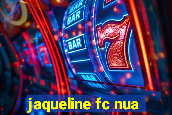 jaqueline fc nua